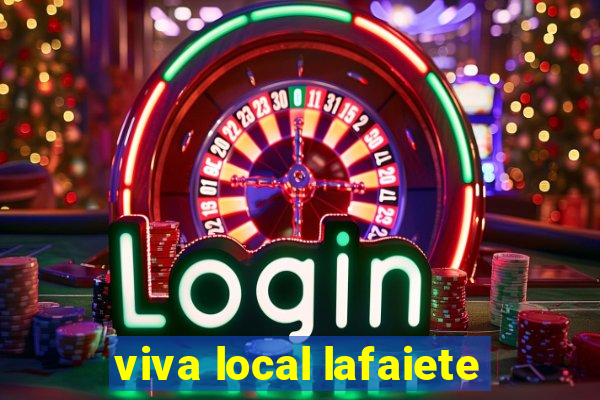 viva local lafaiete